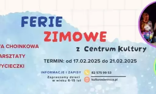 Zdjęcie do Ferie Zimowe 2025 z CK